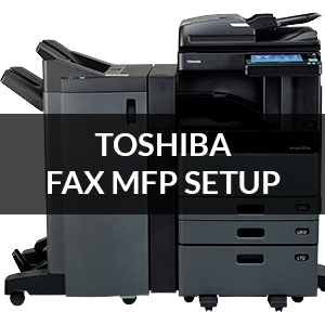 How to setup internet faxing on a Toshiba MFP copiers